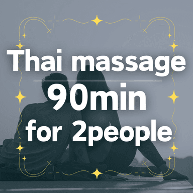 《2名様用》タイ古式マッサージ90分《2 people》Thai traditional massage 90min